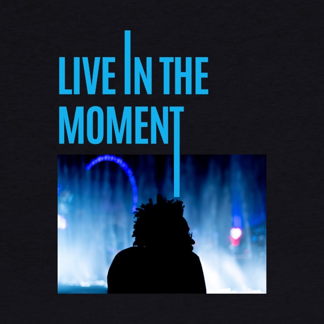 Blue Bert - Live in the moment by Just In Tee Shirts